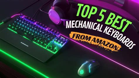 Top 5 Best Mechanical Keyboards From Amazon Youtube