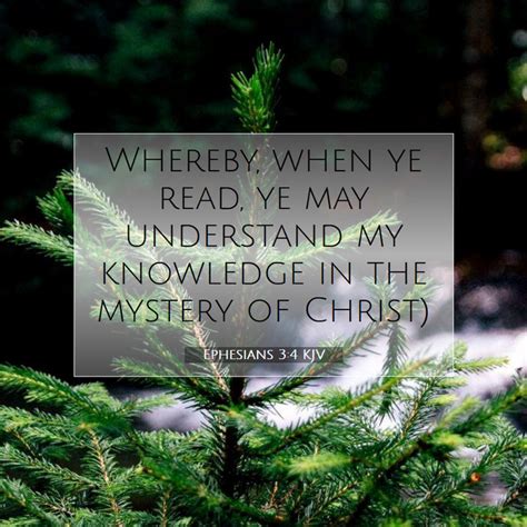 Ephesians 34 Kjv Whereby When Ye Read Ye May Understand My