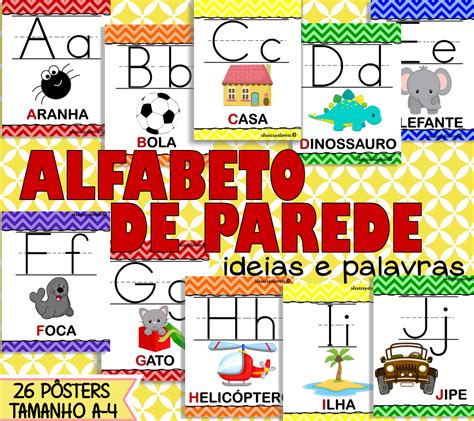 A Arte De Educar Cartazes Coloridos Alfabeto De Parede 3f5