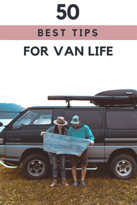 Two People Standing In Front Of A Van With The Words 50 Best Tips For