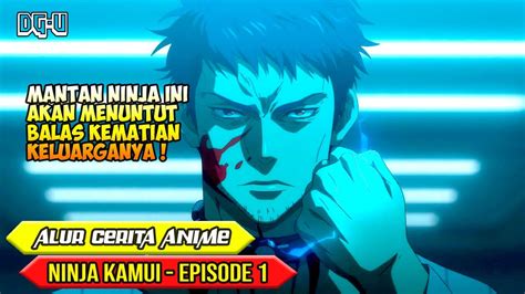 John Wick Versi Anime Mantan Ninja Menuntut Balas Dendam Alur Cerita Ninja Kamui Episode