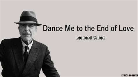Leonard Cohen Dance Me To The End Of Love🎵lyrics Youtube Music