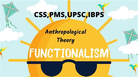 Anthropological Theories Functionalism Anthropology Crash Course