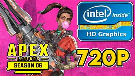 Apex Legends Season 6 Intel Hduhd 520530620630 I3 7100