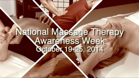 national massage therapy awareness week october 19 25 2014 youtube