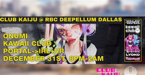 Club Kaiju New Years Reset In Dallas At Rbc Rhythm Beats
