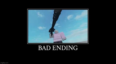 Bad Ending Imgflip