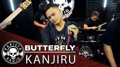 Butterfly Wada Kouji Cover By Kanjiru Rakista Live Ep207 Youtube