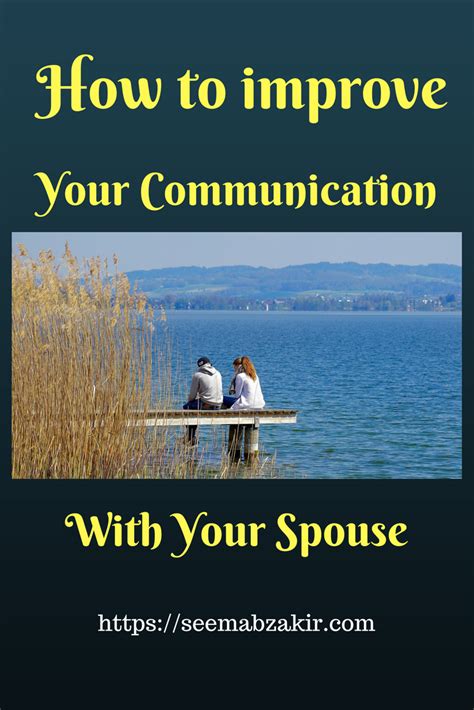 10 Tips To Improve Your Communication With Your Spouse | How to improve relationship, Improve ...