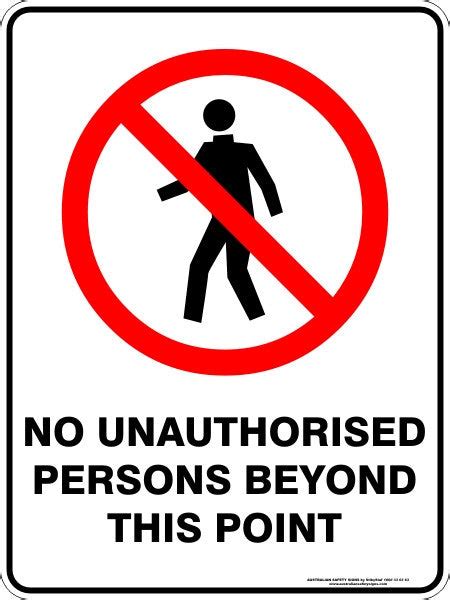 No Unauthorised Persons Beyond This Point Australian Safety Signs