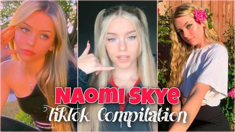 Naomi Skye Tiktok Compilation Youtube