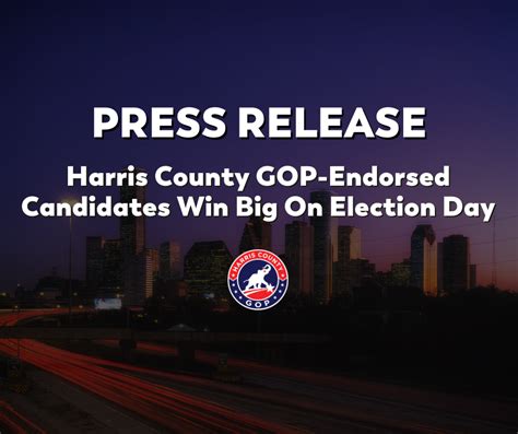 Harris County Gop Endorsed Candidates Win Big On Election Day Harris
