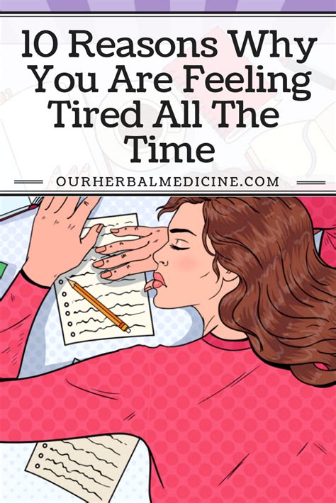 10 Reasons Why We Are Feeling Tired All The Time Herbal Medicine