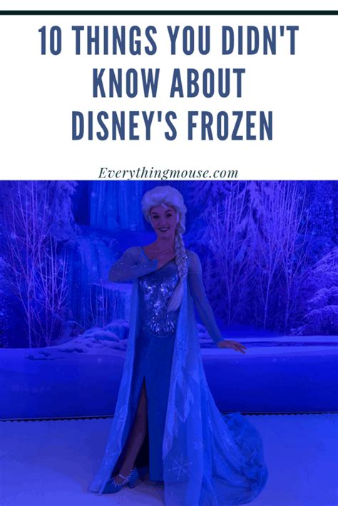 10 Things You Probably Didnt Know About Disney Frozen