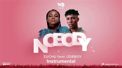 Zuchu Ft Joeboy Nobody Instrumental Youtube