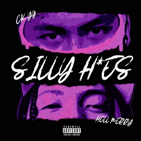 ‎silly Hoes Feat Hellmerry Single Album By Ck Yg Apple Music