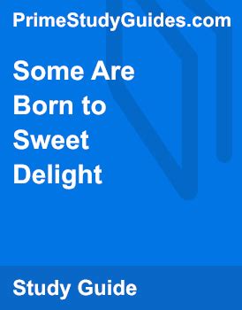 Some Are Born To Sweet Delight By Nadine Gordimer Primestudyguides Com