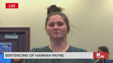hannah payne murder sentencing full