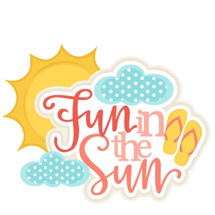Fun In The Sun Title SVG Scrapbook Cut File Cute Clipart Clip Art Files