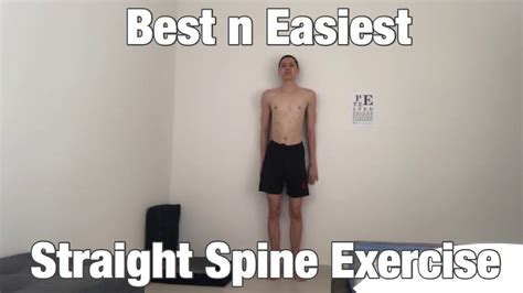 Best Easiest Way To Exercise Straight Spine Stand Against Wall How