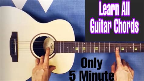 All Chords Major Minor Only 5 Minute Super Easy Beginners Guitar