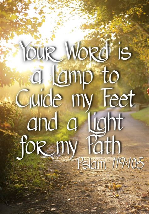 Your Word Is A Lamp To Guide My Feet And A Light For My Path Psalm 119