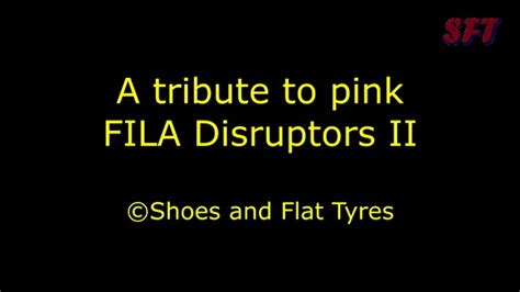Fila Disruptor Ii A Tribute Sex And A Bath Shoes And Flat Tyres