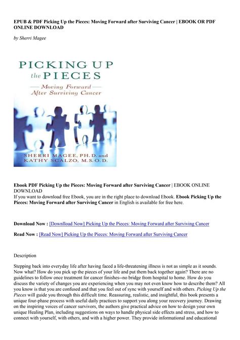 Pdf Download Picking Up The Pieces Moving Forward After Surviving Cancer Sherri Magee By