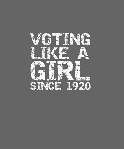 Vintage Womens Suffrage Quote Voting Like A Girl Since 1920 Pullover
