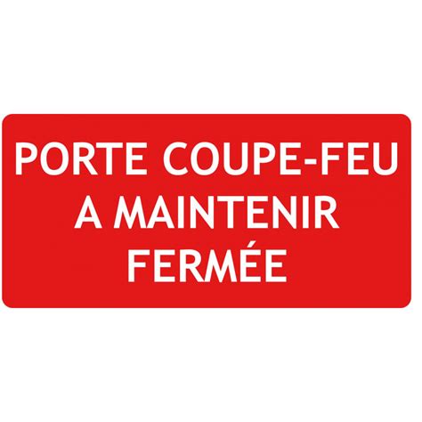 Panneau Porte Coupe Feu Maintenir Ferm E