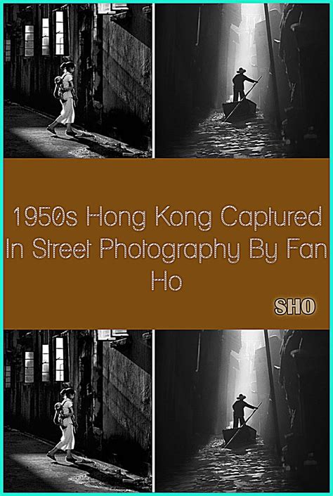 1950s Hong Kong Captured In Street Photography By Fan Ho Artofit