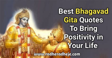 Best Bhagavad Gita Quotes To Bring Positivity In Your Life Radheradheje