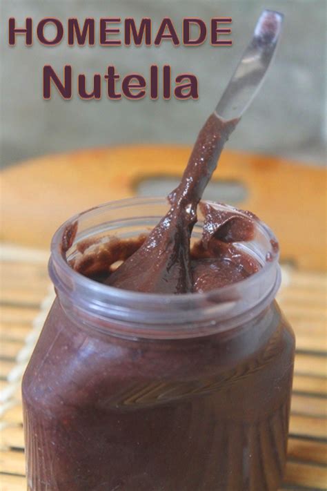 Homemade Nutella Recipe How To Make Nutella At Home