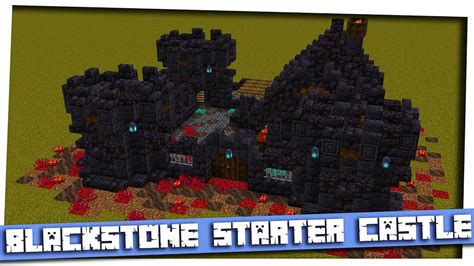 Minecraft 116 Blackstone Starter Castle｜small Blackstone Castle｜step