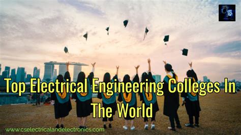 Top Electrical Engineering Colleges In The World Best Colleges