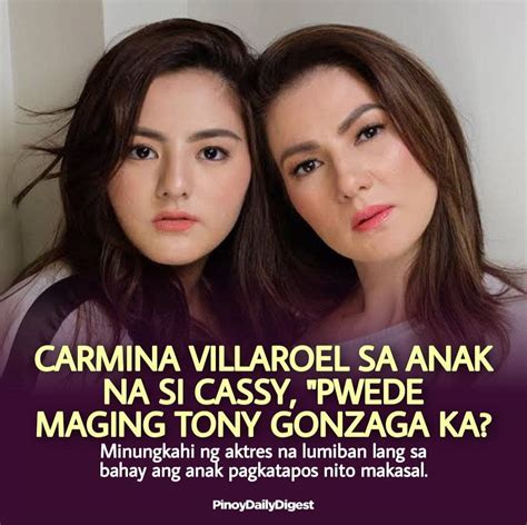 Carmina Villaroel Sa Anak Na Si Cassy Pwedeng Maging Toni Gonzaga Ka Pinoy Daily Digest