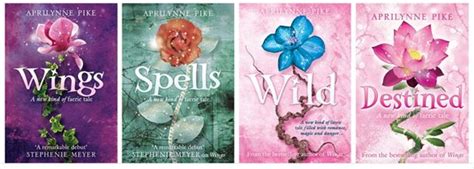 Wings Spells Wild Destined Aprilynne Pike Favorite Books Good