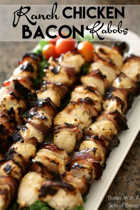 It is loaded up with cream cheese, bacon, chicken and cheese. RANCH CHICKEN BACON KABOBS - Butter With a Side of Bread ...