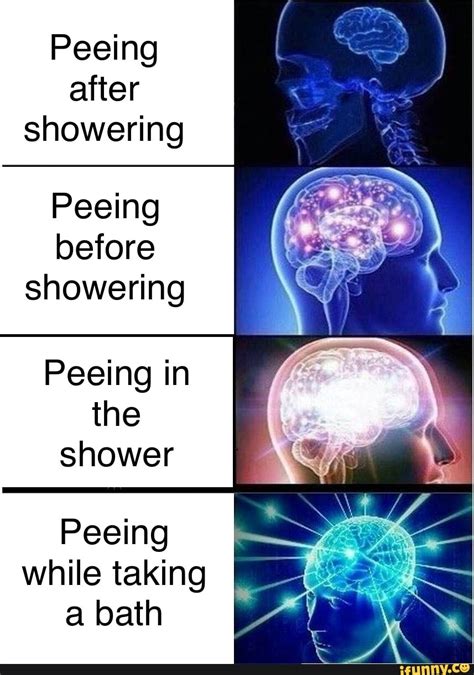 Peeing After Showering Peeing Before Showering Peeing In The Shower