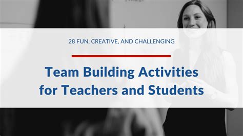 Quick And Easy Team Building Exercises For Educators Alcocer Thoofearm