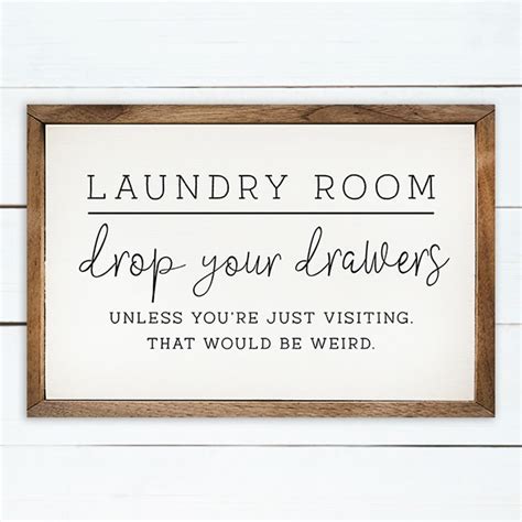 Drop Your Drawers Laundry Room Sign Antique Farmhouse Laundry Room