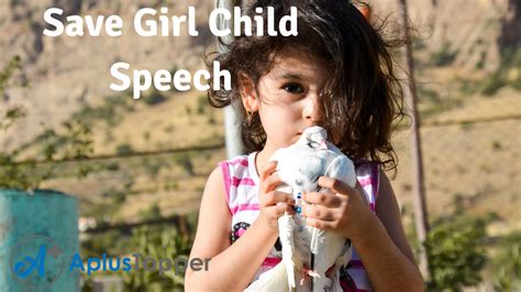Save Girl Child Speech Best Speech On Save Girl Child For Students