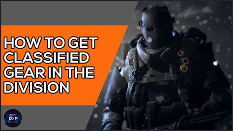 How To Get Classified Gear In The Division YouTube