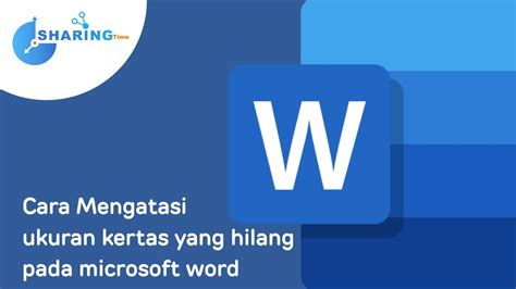 Cara Mengatasi Ukuran Kertas Yang Hilang Pada Microsoft Word Fix