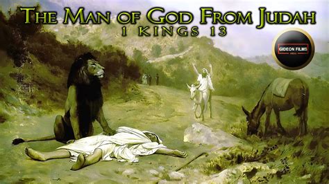 The Man Of God From Judah 1 Kings 13 Jeroboam Old Prophet Living