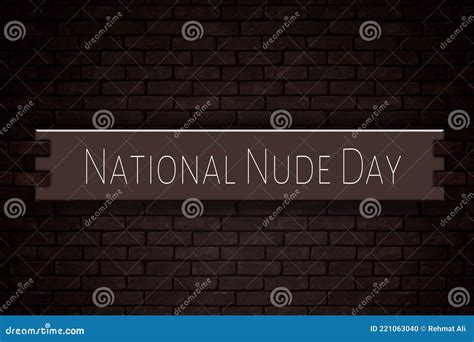 July Month Day Of July National Nude Day On Bricks Background Stock