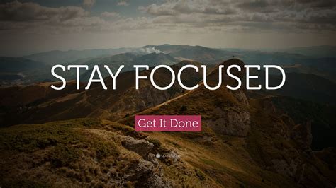Stay Focused Wallpapers Wallpaper Cave