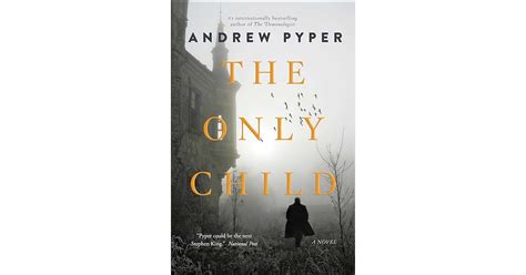 The Only Child By Andrew Pyper