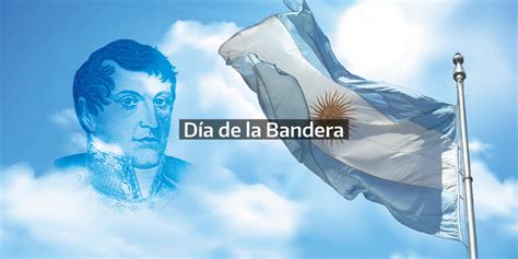 20 De Junio Día De La Bandera Argentinagobar