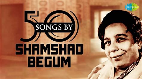 50 Songs Of Shamshad Begum शमशाद बेगम के 50 गाने Hd Songs One